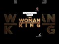 The Woman King: The Agojie