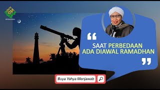 Saat Perbedaan ada diawal Ramadhan | Buya Yahya Menjawab