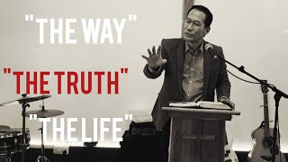 The way,the truth,the life||REV.Kilang Jamir