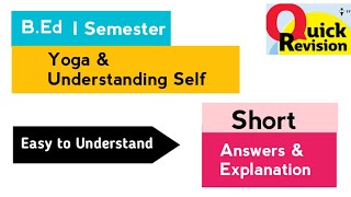 Yoga Understanding Self Important Short Questions Quick Revision 2025 B.Ed I 1st Sem Notes Material