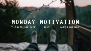 Monday Motivation Mix [Jazzhop / Hip Hop / Chillhop]