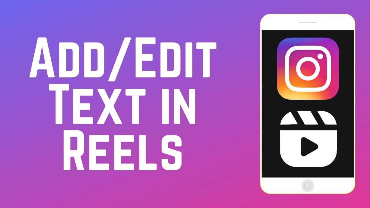 How To Add And Edit Text In Instagram Reels - YouTube