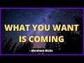 PREPARE FOR WHAT YOU WANT (IT'S COMING) - Abraham Hicks 2020