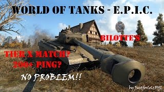 World of Tanks - EPIC! [T32 CARRY | TIER X MATCH, HIGH PING]