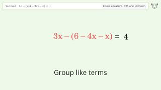 Linear equation with one unknown: Solve 3x-(2(3-2x)-x)=4 step-by-step solution