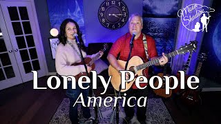 Lonely People - America - (Cover by Moonshadow)