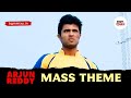 Arjun Reddy Mass BGM Mix HD 🔥 (FREE Download Link in Description) - Arjun Reddy BGM HD Download