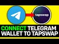 How To Connect Tapswap To Telegram Wallet 2024 (EASY GUIDE)