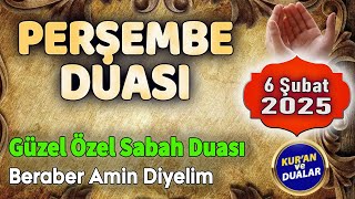 PERŞEMBE SABAH DUASI DİNLE Günün Duası Dinle