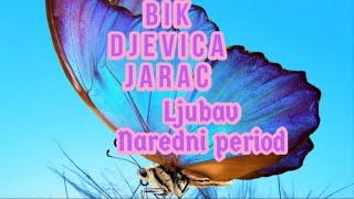 Bik, Djevica, Jarac🔮Ljubav naredni period