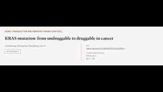 KRAS mutation: from undruggable to druggable in cancer | RTCL.TV