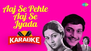 Aaj Se Pehle Aaj Se Jyada - Karaoke with Lyrics | K.J. Yesudas | Ravindra Jain
