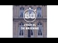 60 secondes Défense · L'hôtel de Brienne