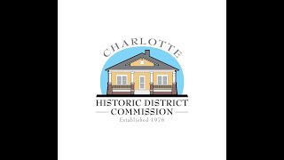 November 13, 2024 - Charlotte Historic District Commission Meeting