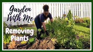 Garden With Me👩🏾‍🌾 | Removing Plants