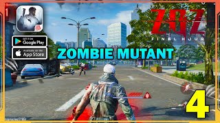 ZOZ Final Hour Zombie Mutant Gameplay (Android, iOS) - Part 4