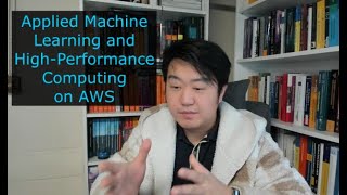 Book Review - Applied Machine Learning and High-Performance Computing on AWS