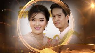 Wedding មង្គលអាពាហ៍ពិពាហ៍ ២៥ មករា ២០១៩ កូនកំលោះ ម៉ៅ គឹមឈុន និង កូនក្រមុំ វ៉ា ឡងឌី ភាគ១