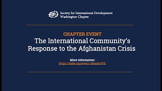 The International Community's Response to the Afghanistan Crisis - October 5, 2021