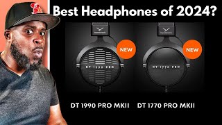 Did Beyerdynamic make the BEST Headphones of 2024?? | DT 1990 Pro MK2 \u0026 DT 1770 Pro MK2 🔥