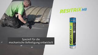 RESITRIX® MB - Die EPDM-Dichtungsbahn für die mechanische Befestigung