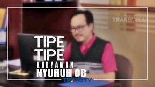 INSTAWA - Tipe Tipe Karyawan Nyuruh OB