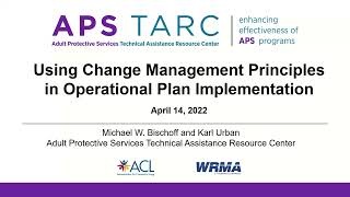 Using Change Management Principles in Operational Plan Implementation