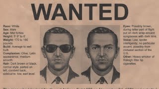 One the Greatest Mysteries in American History: The Mystery of D.B. Cooper.