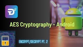 Encrypt & Decrypt AES Secret Key - Android - Keystore