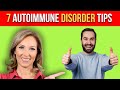 7 Autoimmune Disorder Tips | Dr. Janine