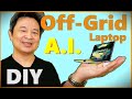 How to create an Offline AI computer Fast and Easy  Off-Grid #OfflineAI #OffgridAI #AILaptop #DIYAI