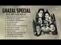 ghazal special filmi ghazal chupke chupke chithi na koi sandesh non stop old ghazal songs