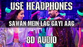Sawan Mein Lag Gayi Aag ( 8D Audio) || Yami, Vikrant || Mika, Neha & Badshah || Use Headphone...