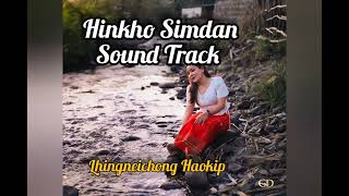 Lhingneichong Haokip, Hinkho Simdan TRACK