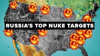 Russia's Top Nuke Targets
