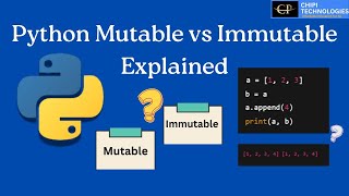 Python - Mutable Vs Immutable - Mystery unfolded - ChiPi Technologies