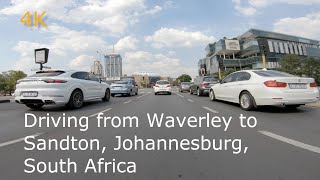 Driving from Waverley to Sandton, Johannesburg, South Africa.