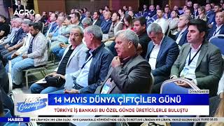 Türkiye İş Bankası Dünya Çiftçiler Gününde Üreticilerle Buluştu! / AGRO TV HABER