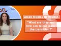 Green mobile networks: What are they and how can telcos make the transition?