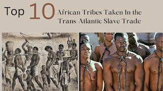 Top 10 African Tribes Taken In the Trans-Atlantic Slave Trade #blackhistory #slavery #youtubeshorts