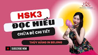 HSK3 PHẦN ĐỌC HIỂU - CHỮA ĐỀ CHI TIẾT - THÚY HẰNG CHINESE