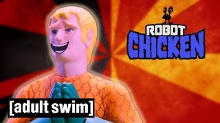 The Best of... Aquaman | Robot Chicken | Adult Swim
