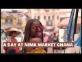 A Day at Nima Market Accra Ghana | Accra Ghana Travel Vlog 2022