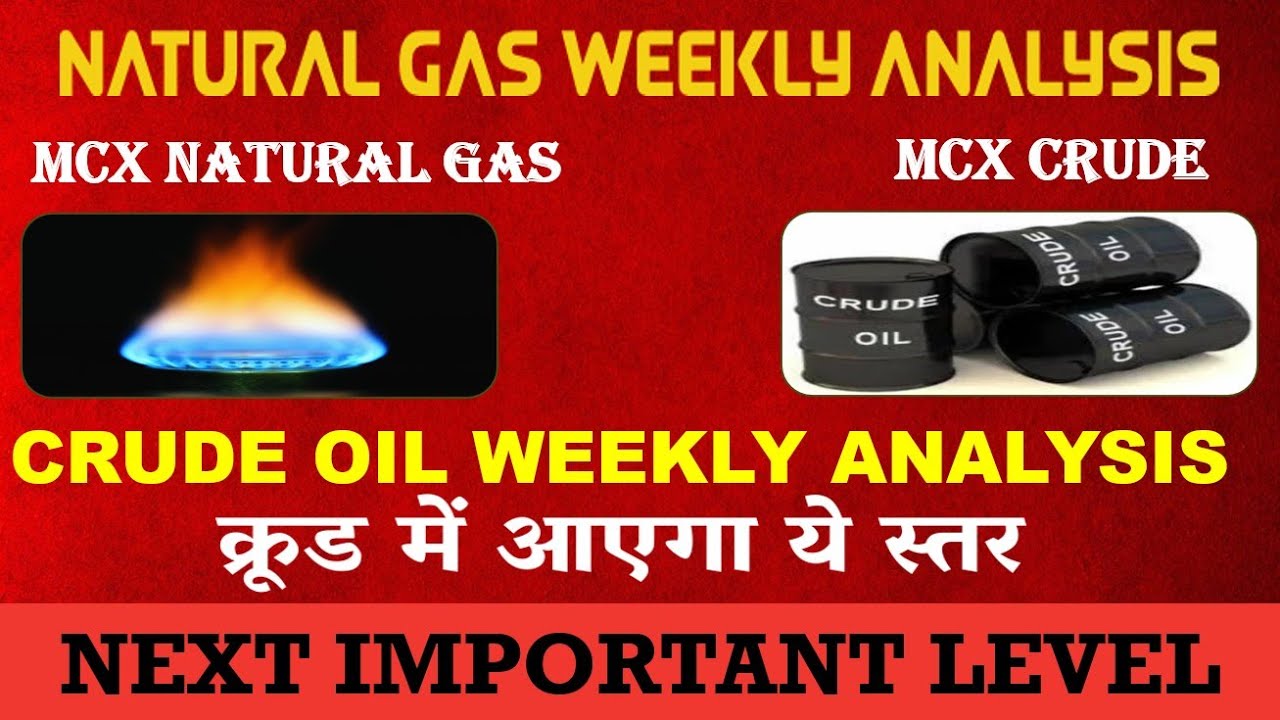 NATURAL GAS | NATURAL GAS FORECAST | CRUDE OIL | CRUDE OIL FORECAST ...