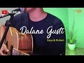 Dalane Gusti - GUYUB RUKUN OFFICIAL || Cover Wildan AR