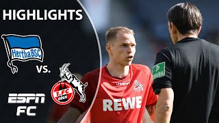 Late VAR drama as FC Cologne draws with Hertha Berlin | Bundesliga Highlights | ESPN FC