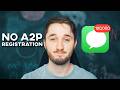 How To Send 100k SMS Per Month Withouth A2P