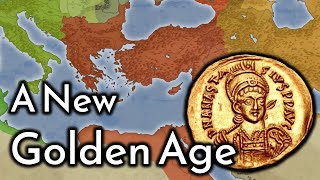 A New Golden Age - Eastern Roman Empire