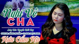 Nghĩ Về Cha - Hứa Cẩm Hà [ Official MV ]