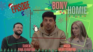 Bony Homie - Episode 5 | Maga-Suren I  Բոնի Հոմի - Էպիզոդ 5 - Մագա-Սուրեն